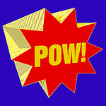 Pow!